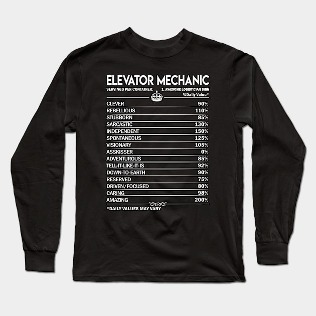 Elevator Mechanic T Shirt - Elevator Mechanic Factors Daily Gift Item Tee Long Sleeve T-Shirt by Jolly358